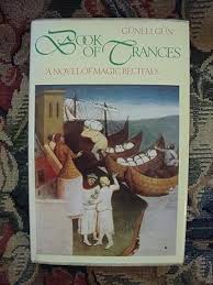  Book of Trances: A Novel of Magic Recitals